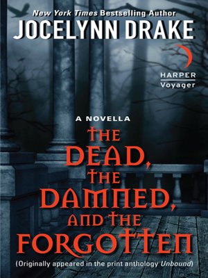The Dead, the Damned, and the Forgotten - ebook